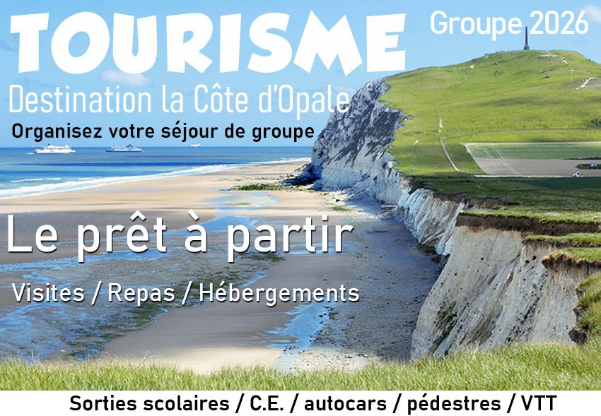 Tourisme de groupe cote d'opale